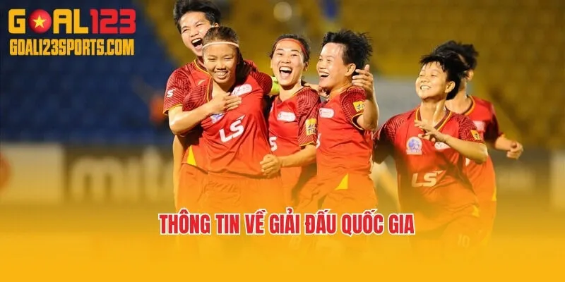 Thông tin về Giải đấu Quốc gia